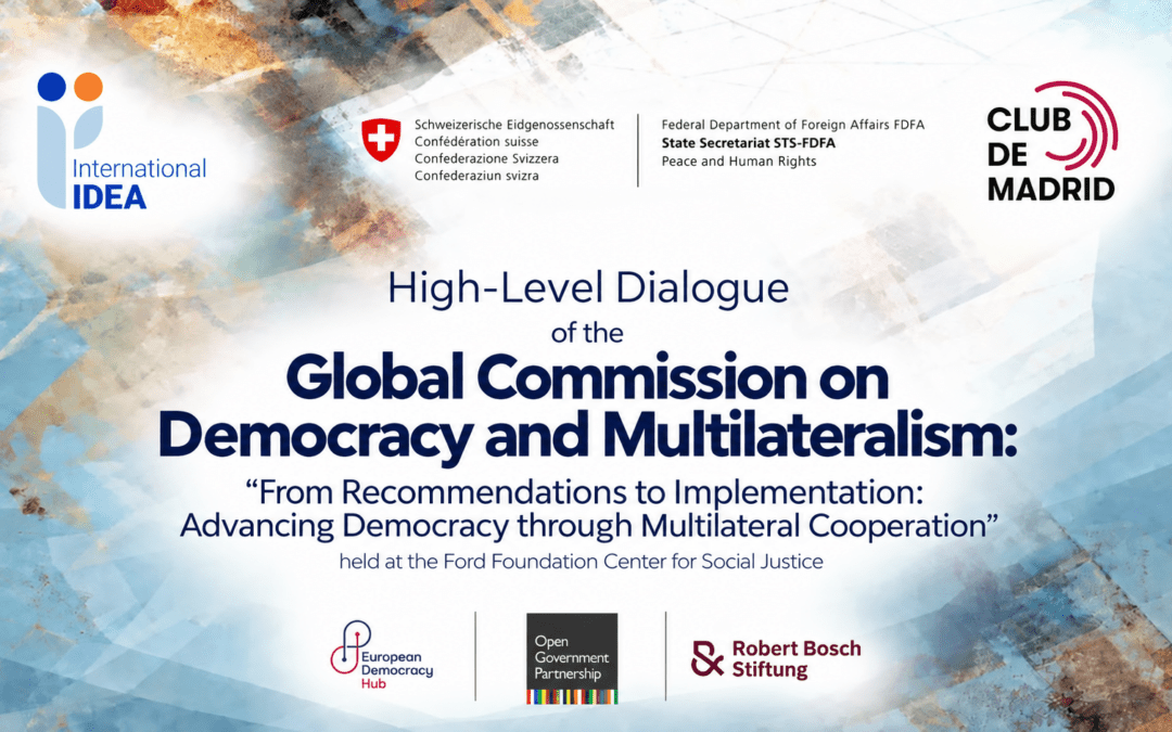 The Global Commission on Democracy and Multilateralism report calls for international cooperation to defend and renew democracy